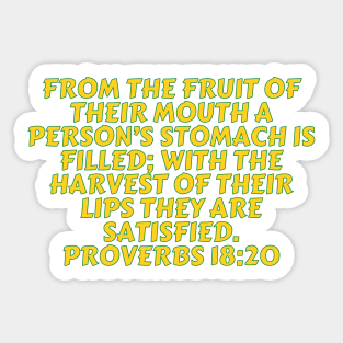 Bible Verse Proverbs 18:20 Sticker